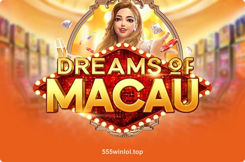 Hình ảnh trò chơi Dreams Of Macau tại 555winlol